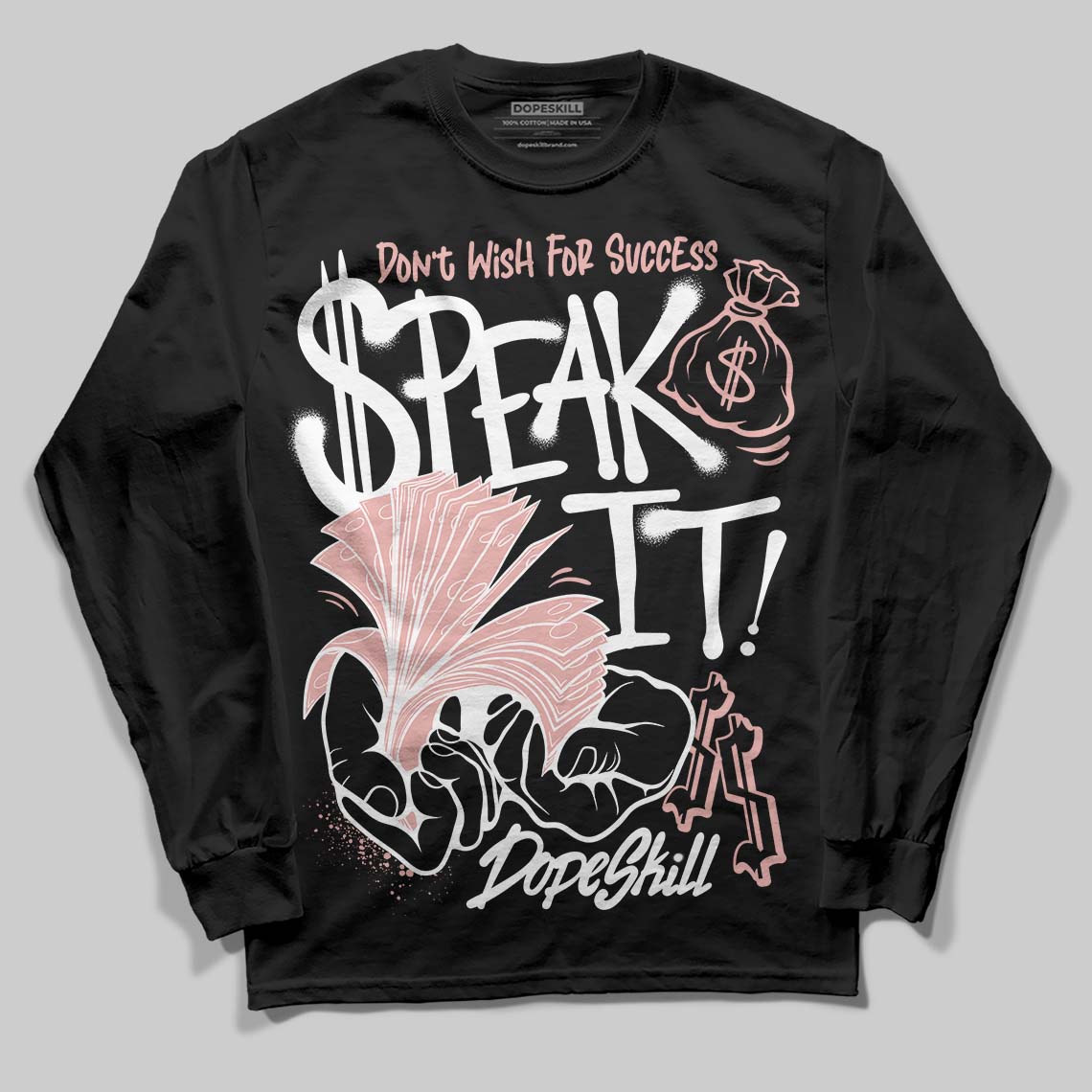 Rust Pink 1s 2025 superstreetwear Long Sleeve T-Shirt Speak It Graphic