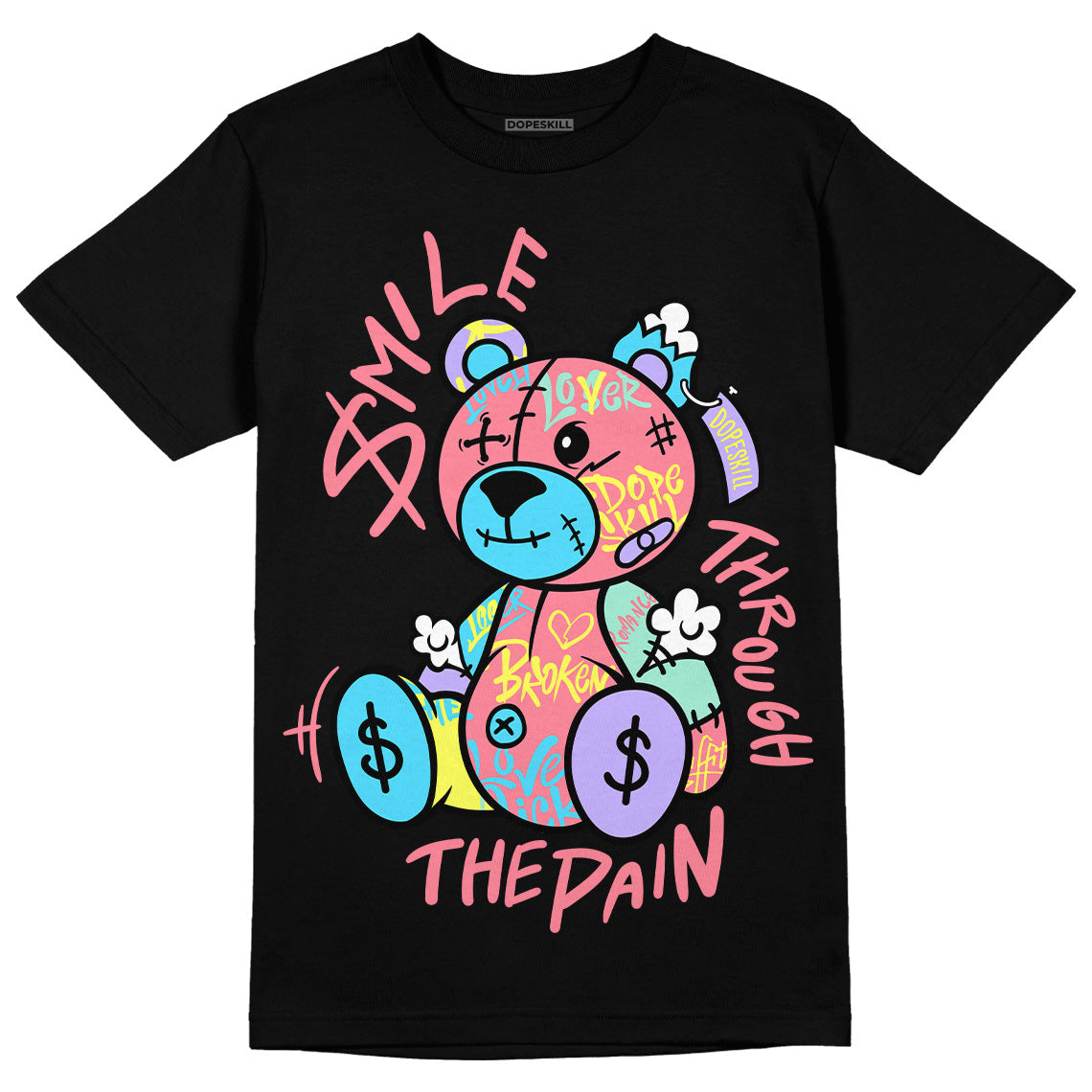 Candy Easter Dunk Low superstreetwear T-Shirt Smile Through The Pain Graphic