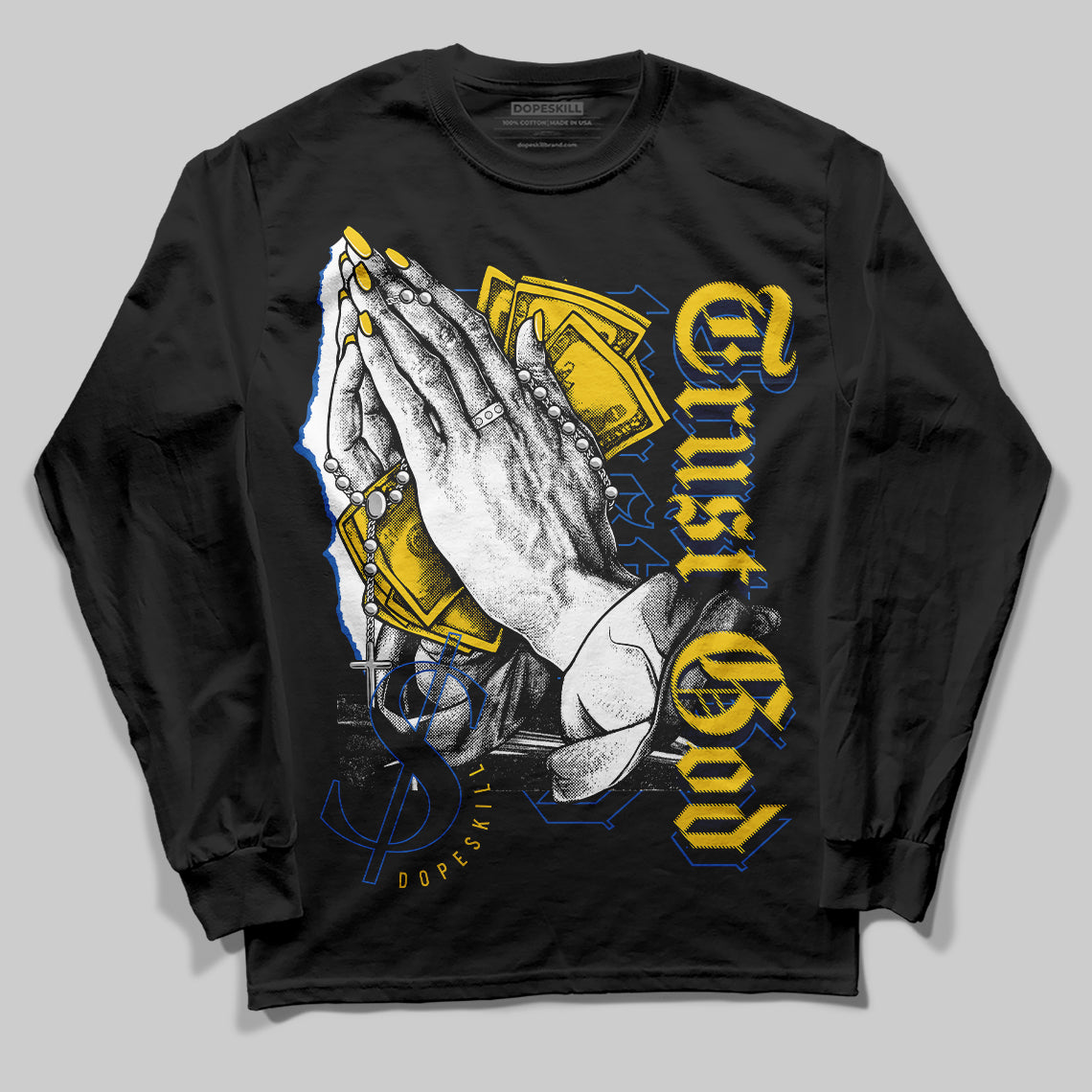 Michigan Dunks superstreetwear Long Sleeve T-Shirt Trust God Graphic