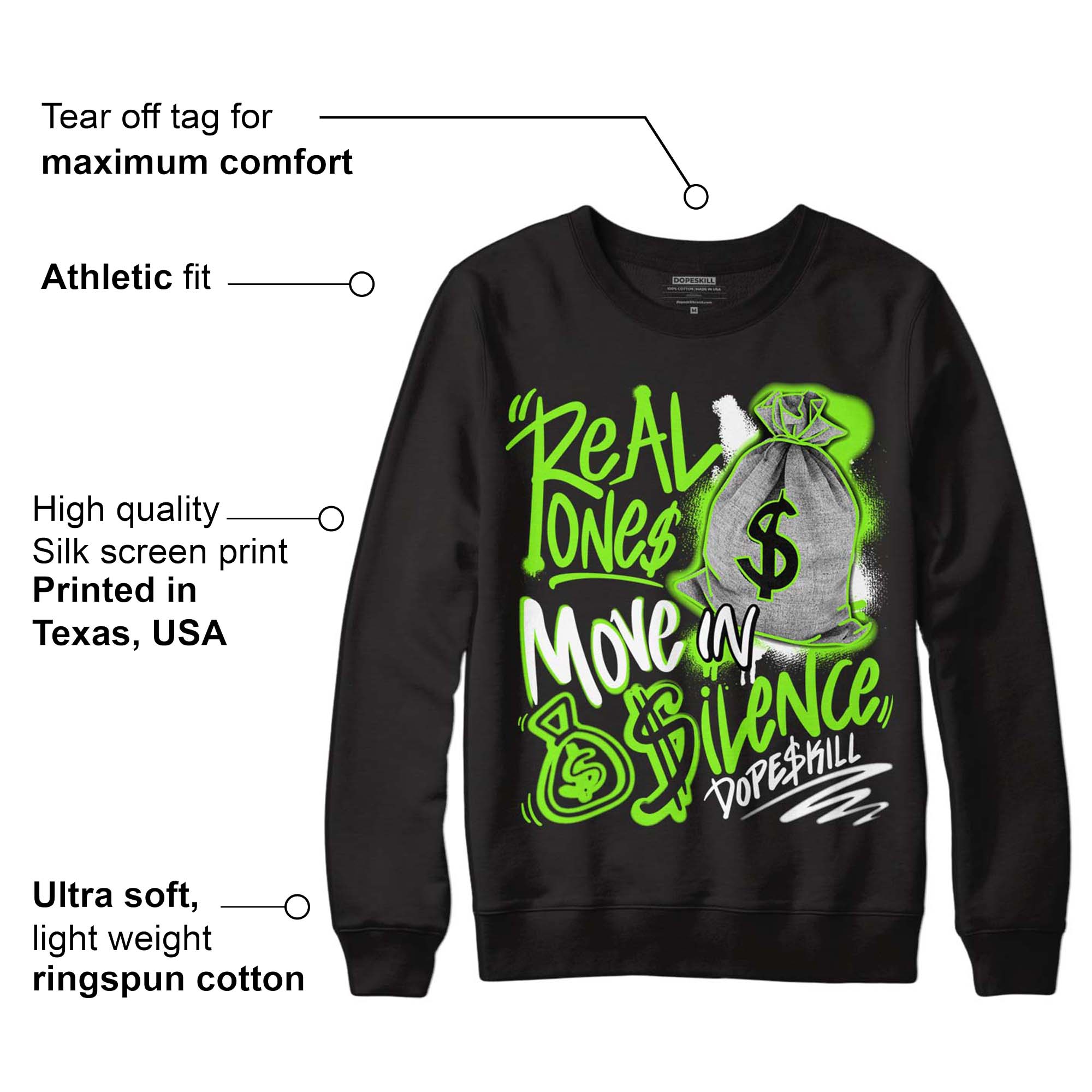 Neon Green Collection superstreetwear Sweatshirt Real Ones Move In Silence Graphic