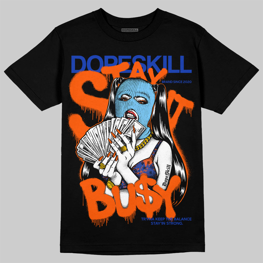 Dunk Low Futura Orange Blaze superstreetwear T-Shirt Stay It Busy Graphic