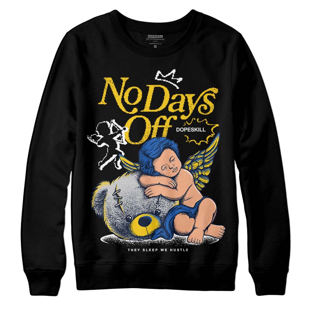 Michigan Dunks superstreetwear Sweatshirt New No Days Off Graphic