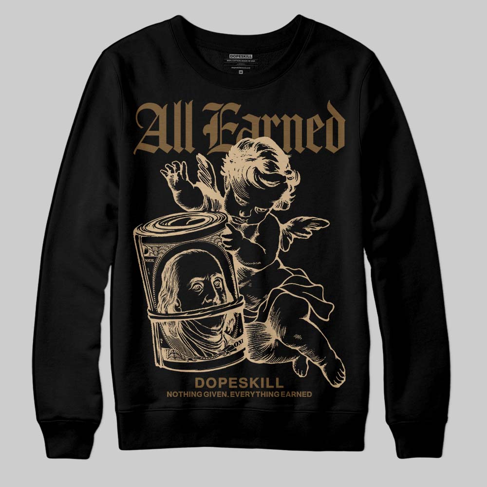 TAN Collection superstreetwear Sweatshirt All Earned Graphic