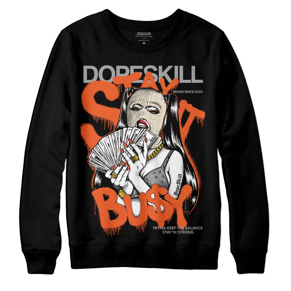 Georgia Peach 3s superstreetwear Sweatshirt Stay It Busy Graphic