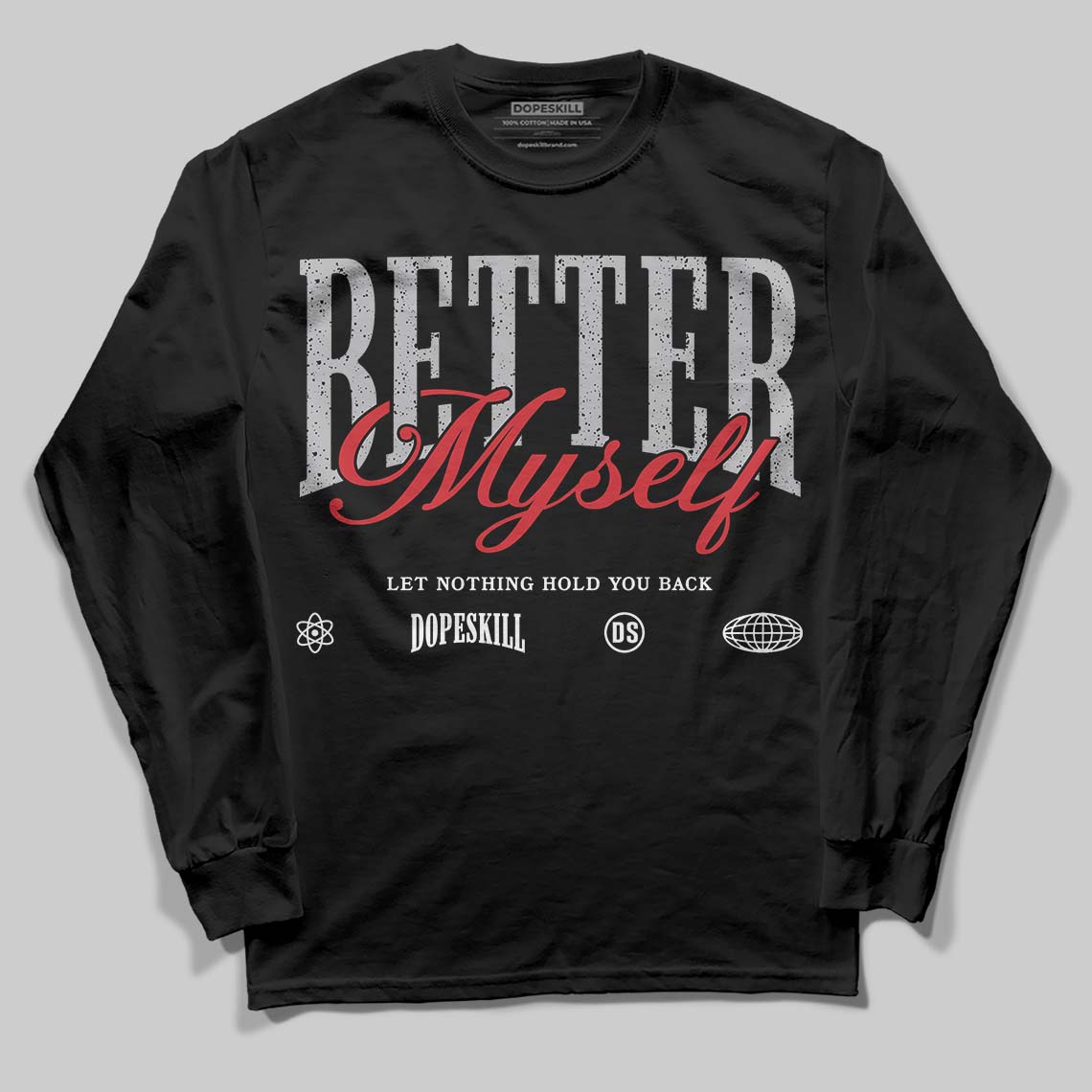 White Cement 4s superstreetwear Long Sleeve T-Shirt Better Myself Graphic