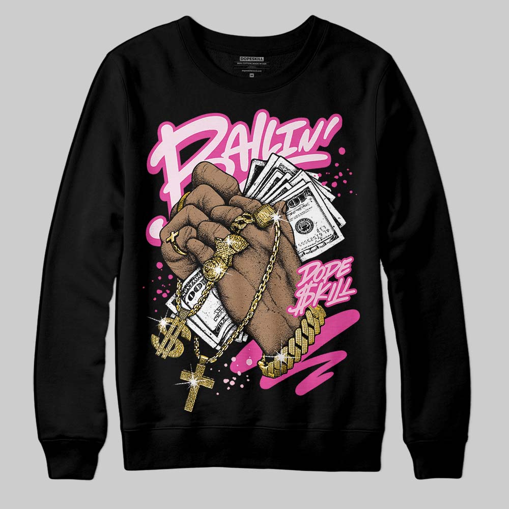 Triple Pink Dunk superstreetwear Sweatshirt Always Ballin' Graphic
