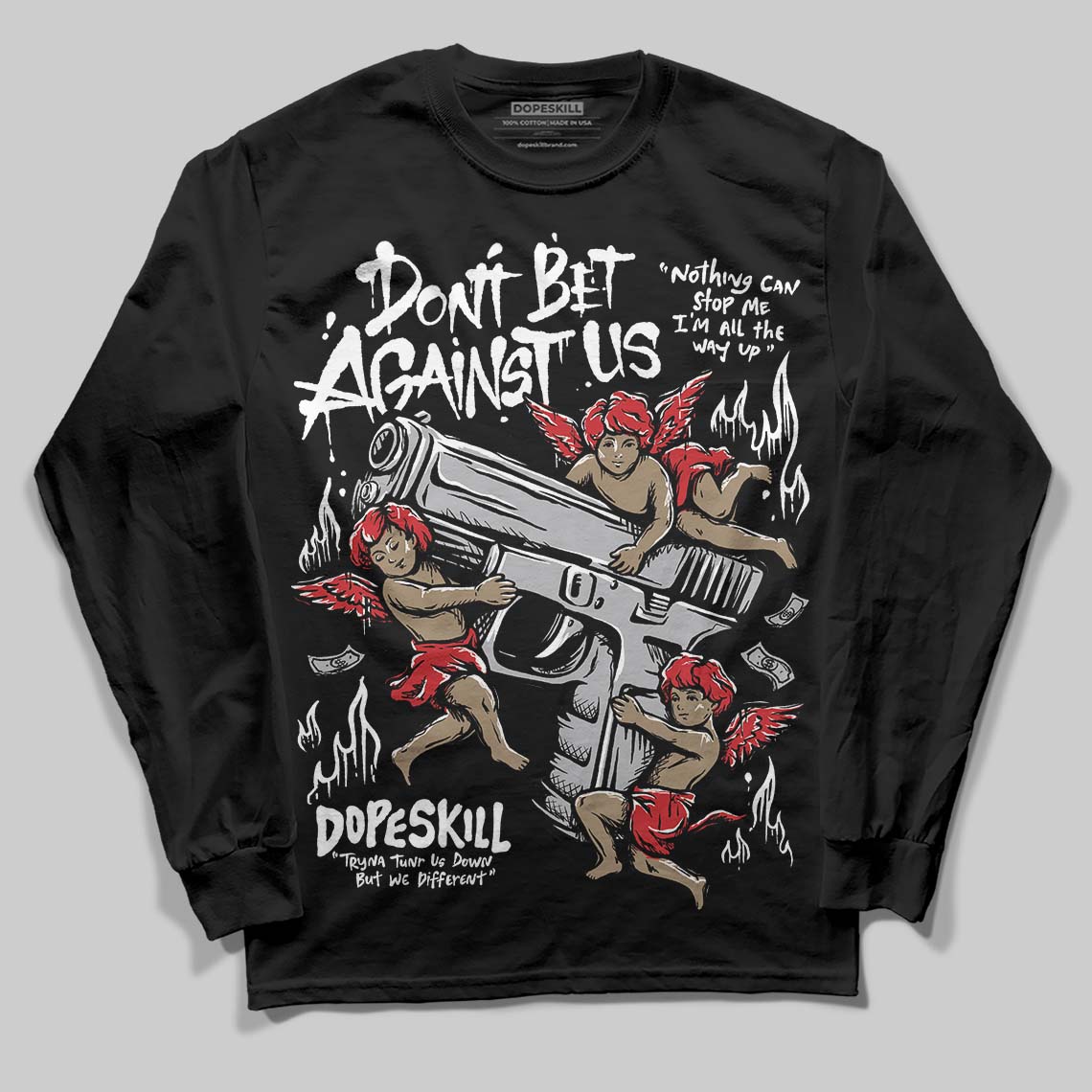 White Cement 4s superstreetwear Long Sleeve T-Shirt Don't Bet Against Us Graphic