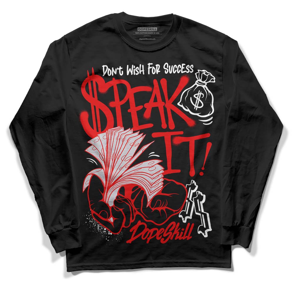 Red Cement 4S superstreetwear Long Sleeve T-Shirt Speak It Graphic