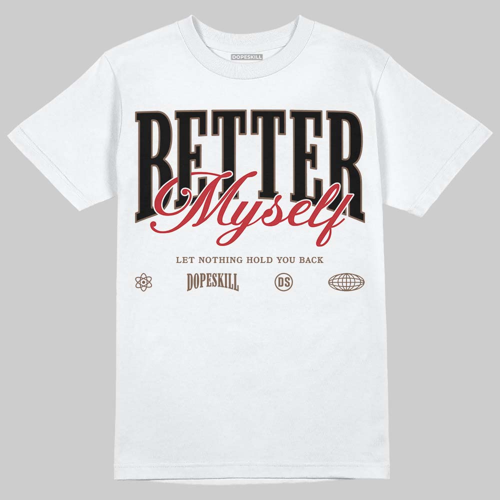 Olive 9s superstreetwear T-Shirt Better Myself Graphic