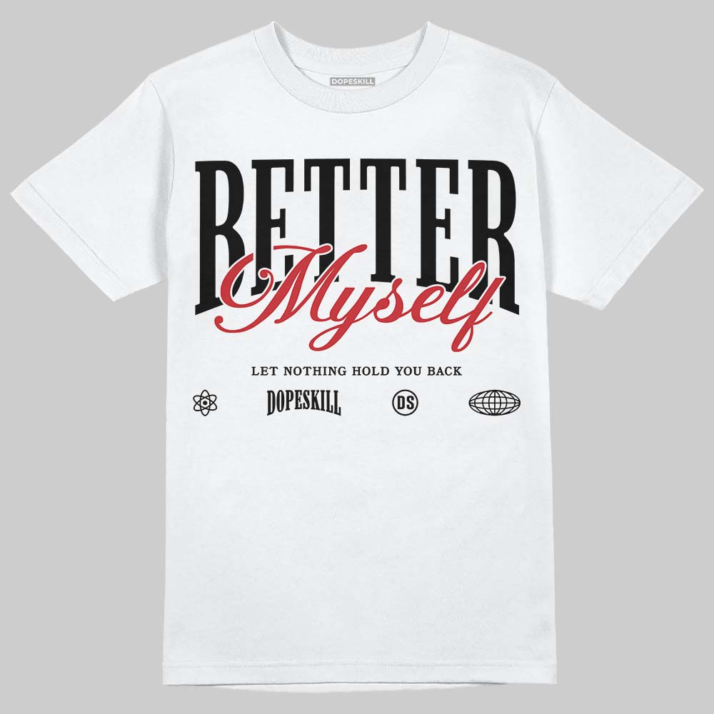 Black Metallic Reimagined 5s superstreetwear T-Shirt Better Myself Graphic