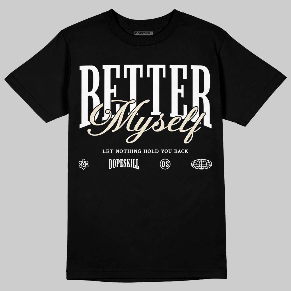 Reverse Metallic 5s superstreetwear T-Shirt Better Myself Graphic