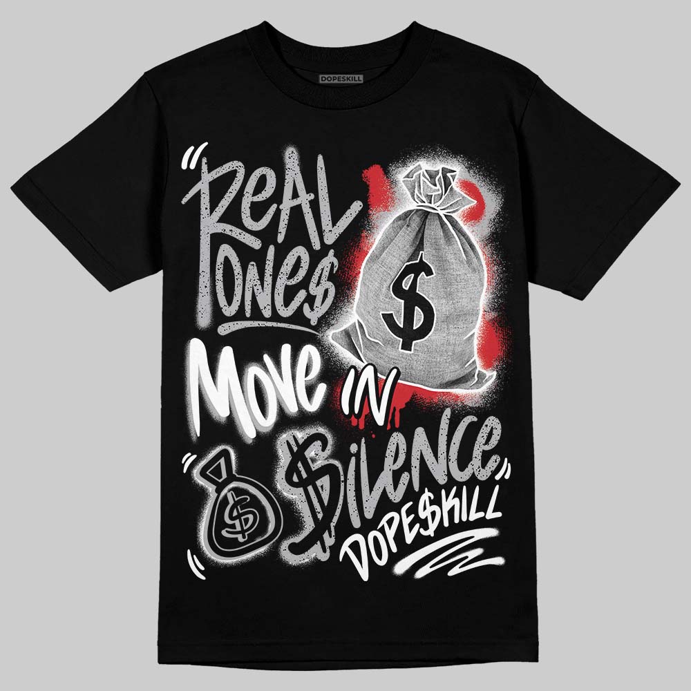 White Cement 4s superstreetwear T-Shirt Real Ones Move In Silence Graphic