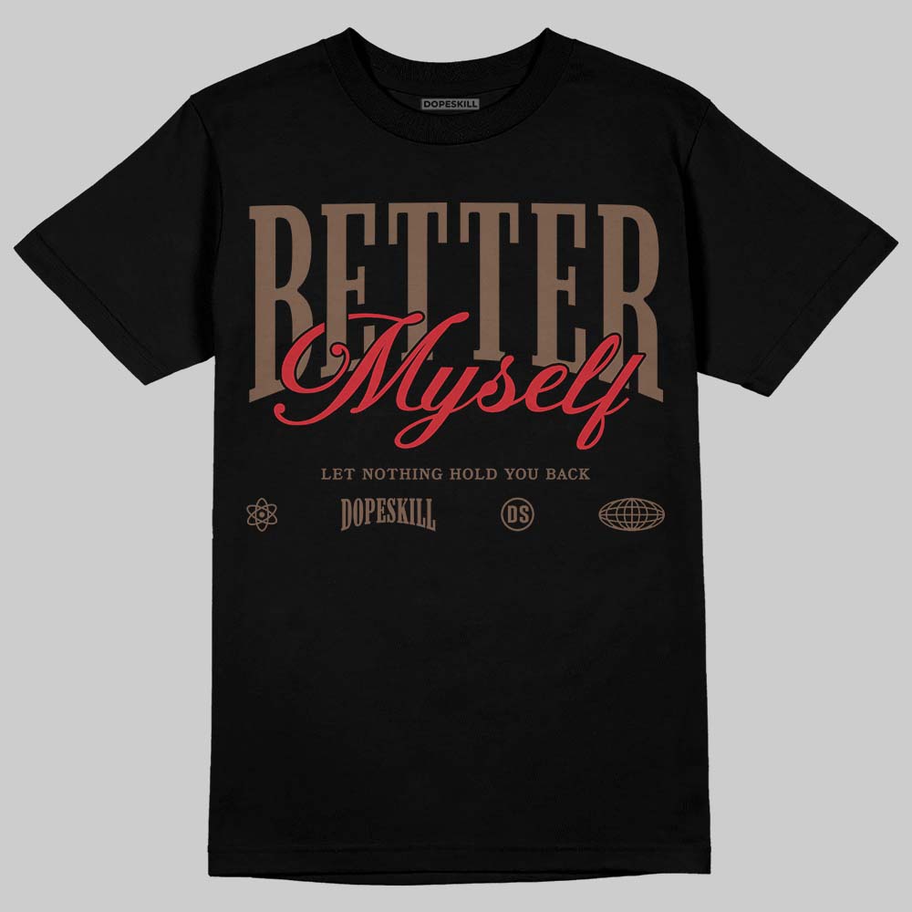 Olive 9s superstreetwear T-Shirt Better Myself Graphic