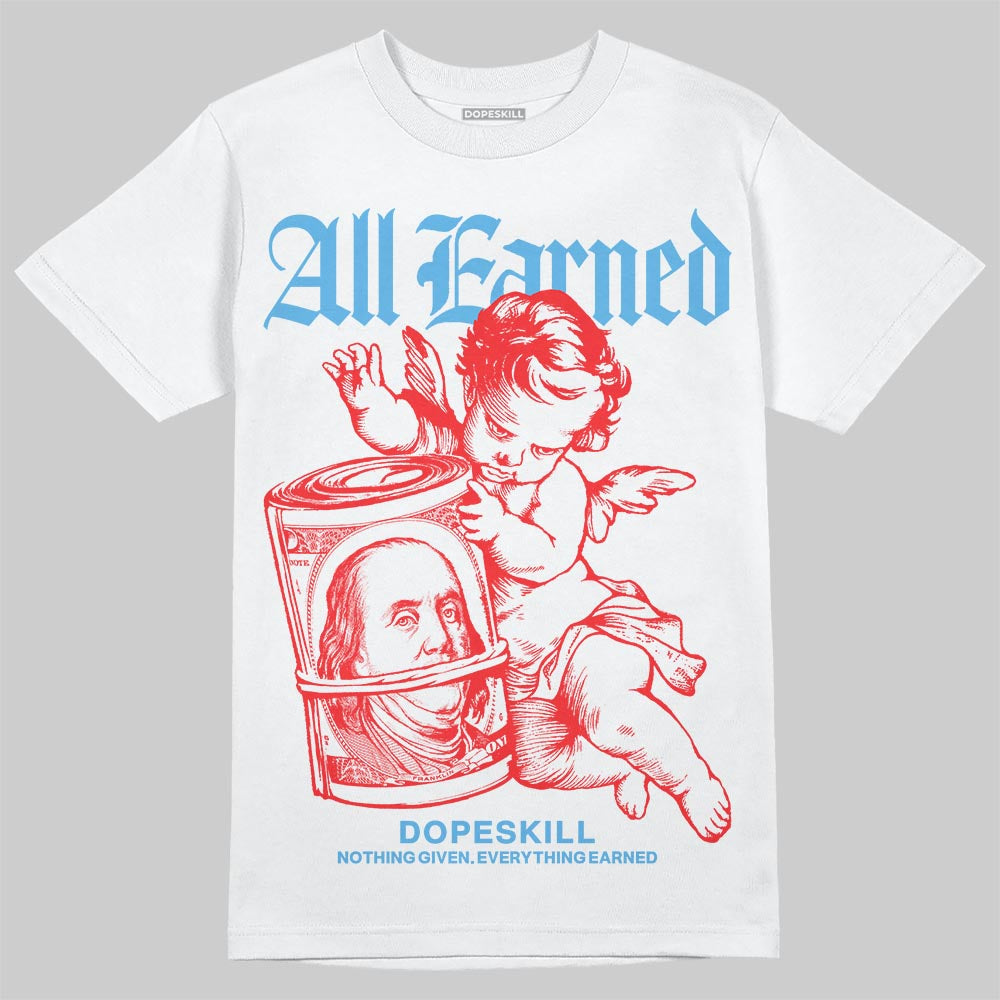 Cherry 11s superstreetwear T-Shirt All Earned Graphic