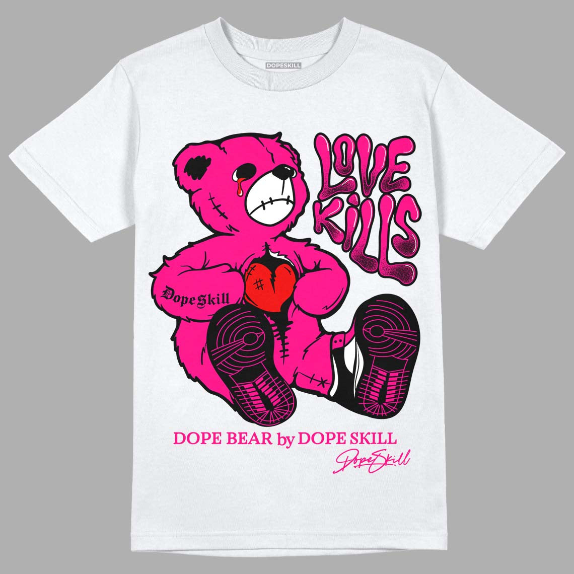 Fierce Pink 1s superstreetwear T-Shirt Love Kills Graphic