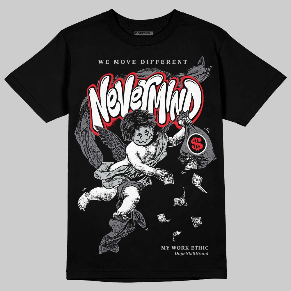 Fear 4s superstreetwear T-Shirt Nevermind Graphic
