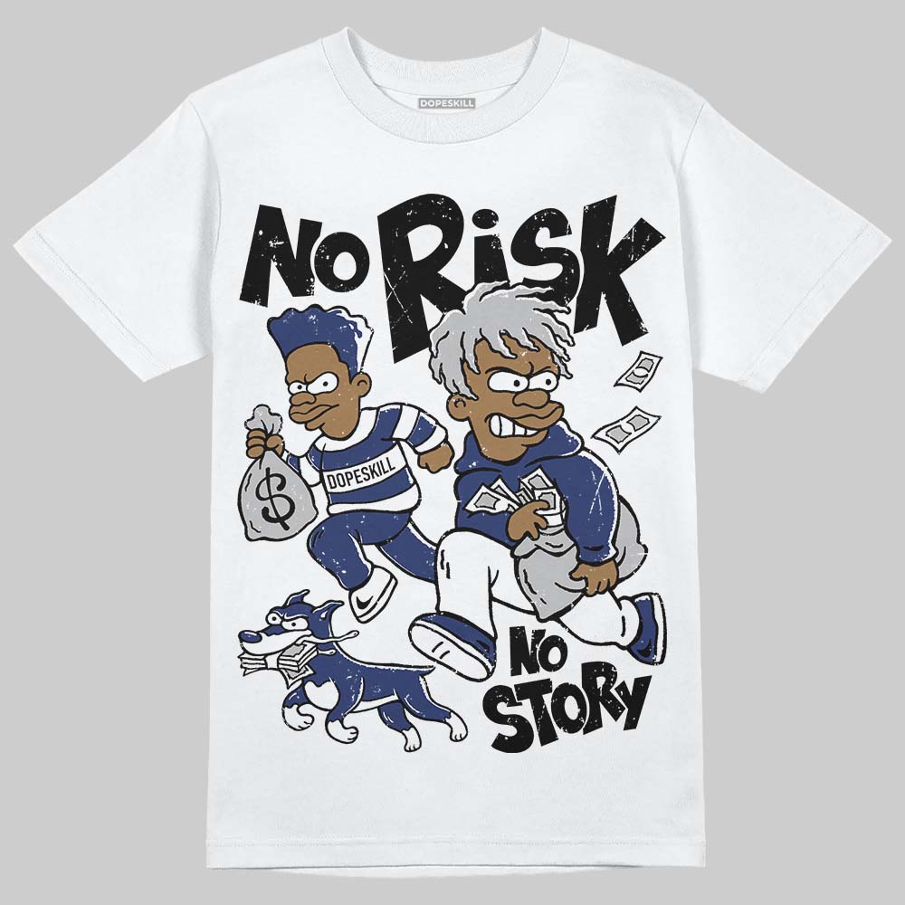 Rare Air Deep Royal Blue 1s superstreetwear T-Shirt No Risk No Story Graphic