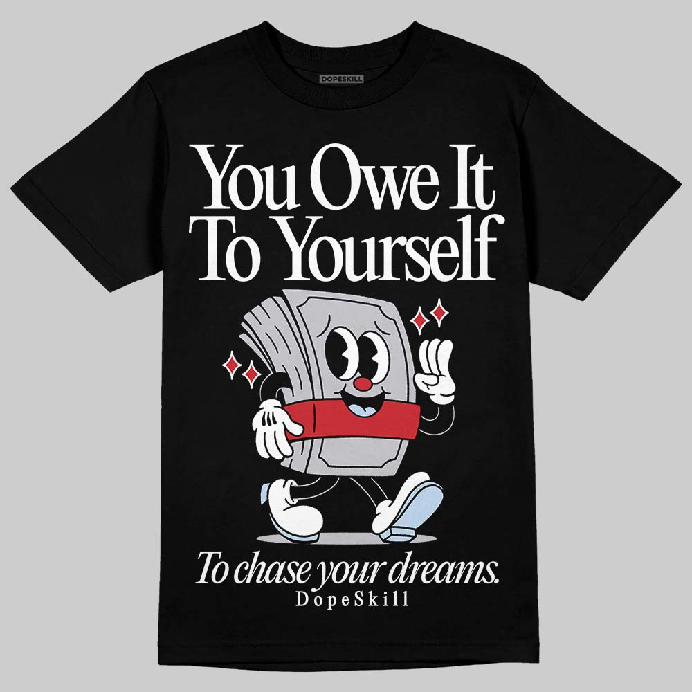 Black Metallic Reimagined 5s superstreetwear T-Shirt Owe It To Yourself Graphic