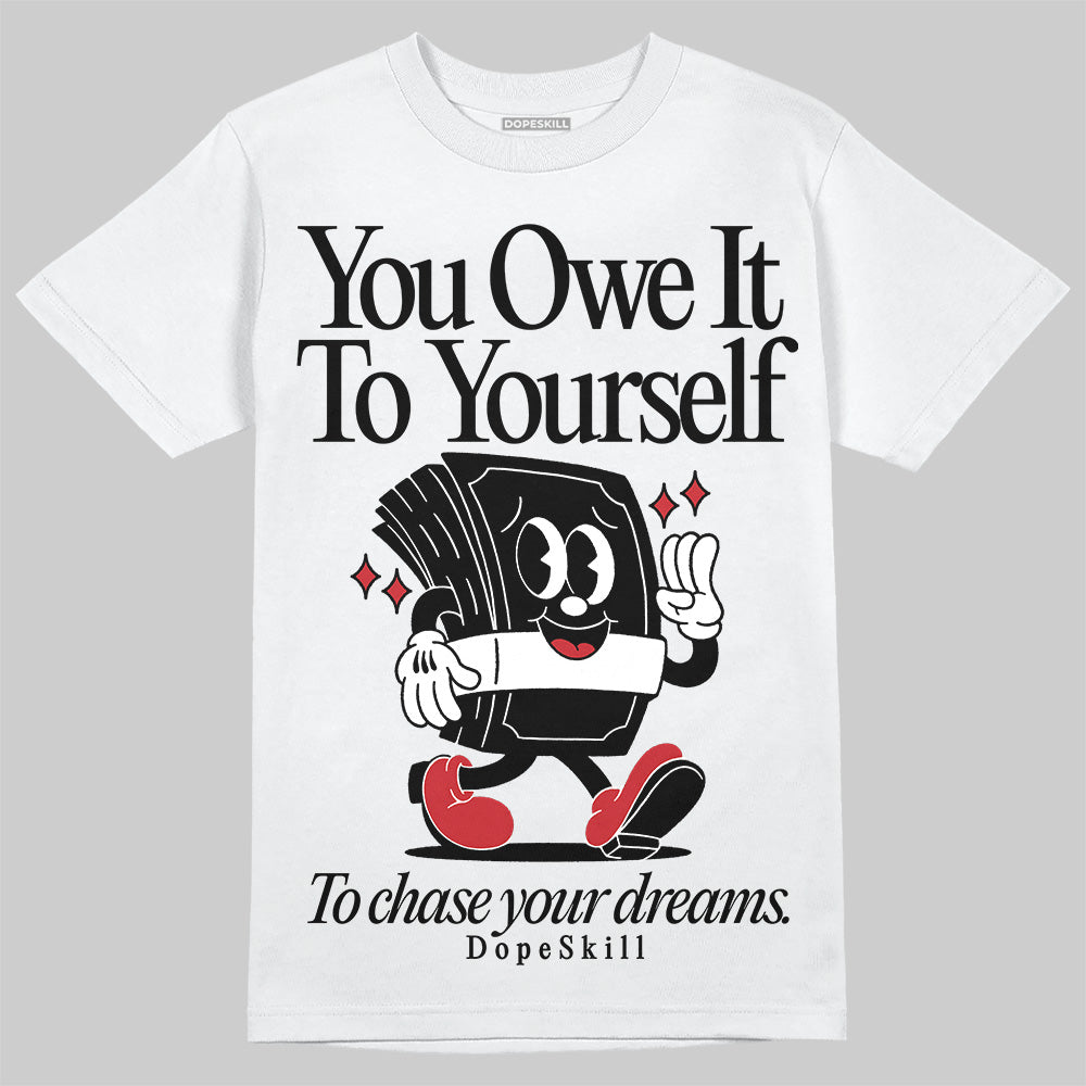 Bred 11s superstreetwear T-Shirt Owe It To Yourself Graphic