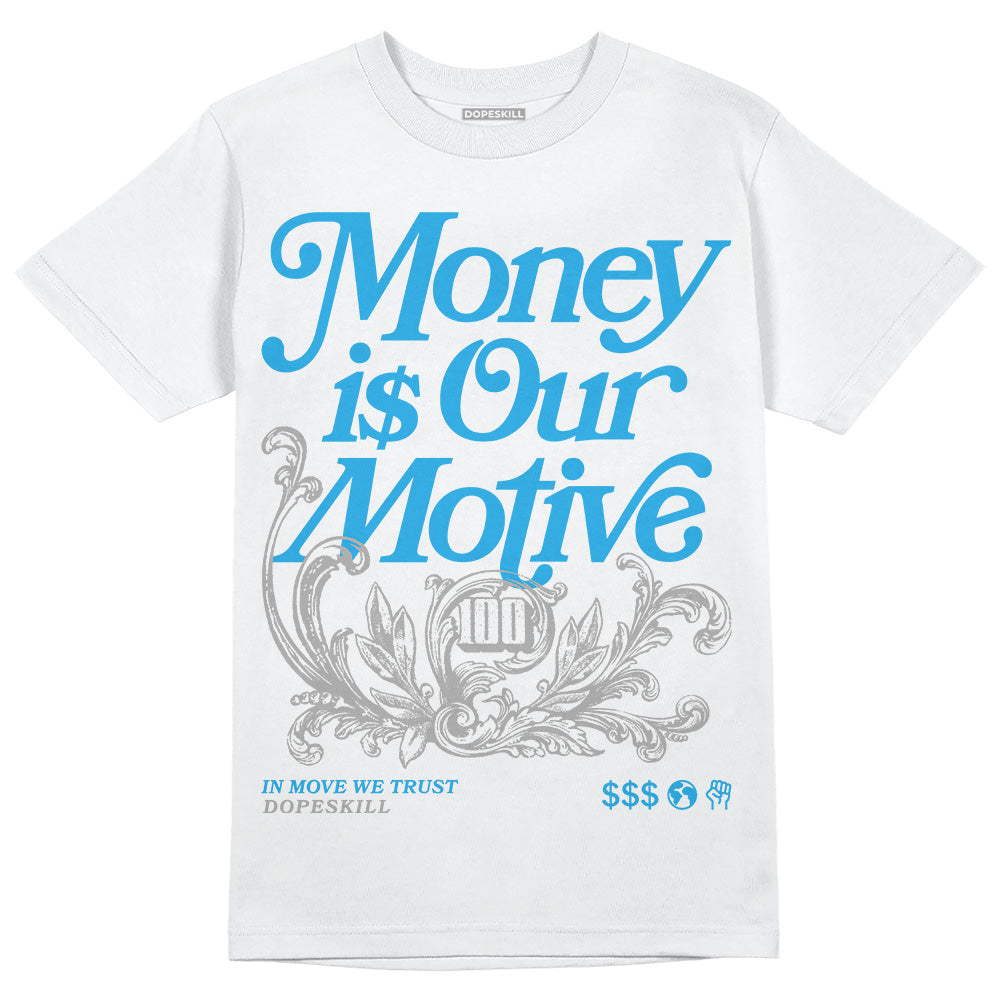Military Blue 4s superstreetwear T-Shirt Money Is Our Motive Typo Graphic
