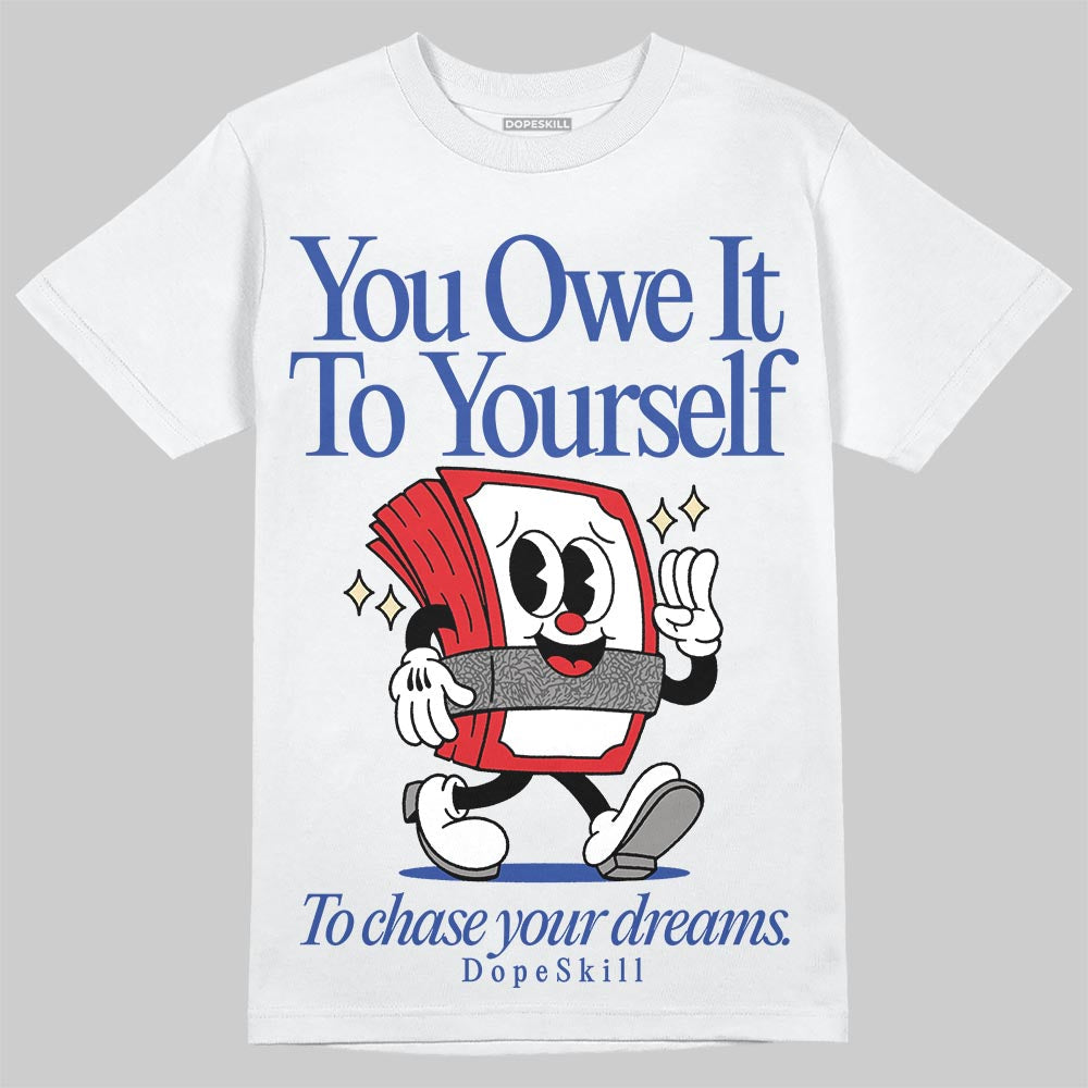Seoul 2.0 3s superstreetwear T-Shirt Owe It To Yourself Graphic