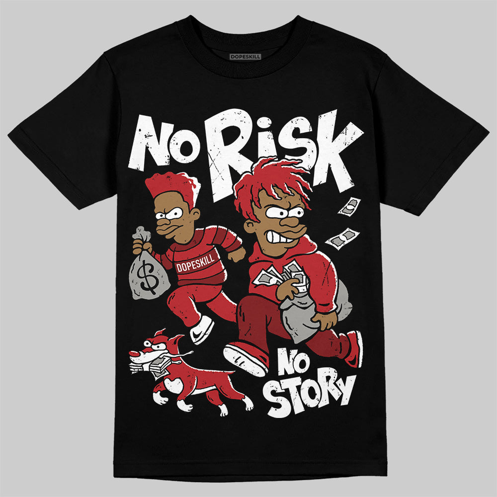 Flu Game 12s superstreetwear T-Shirt No Risk No Story Graphic