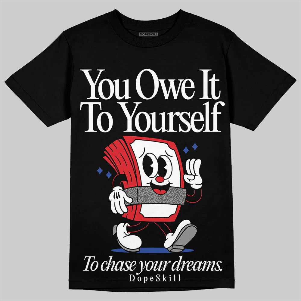 Seoul 2.0 3s superstreetwear T-Shirt Owe It To Yourself Graphic