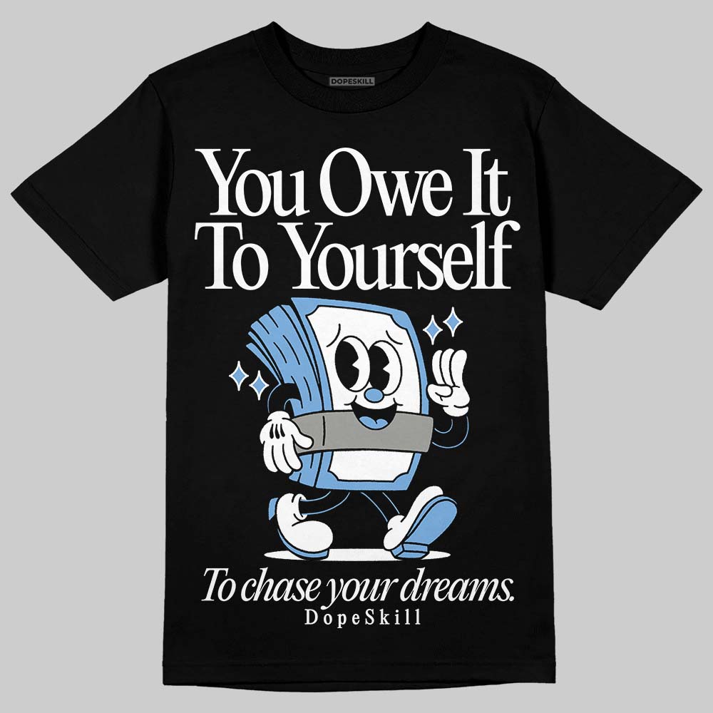 Melo 12s superstreetwear T-Shirt Owe It To Yourself Graphic