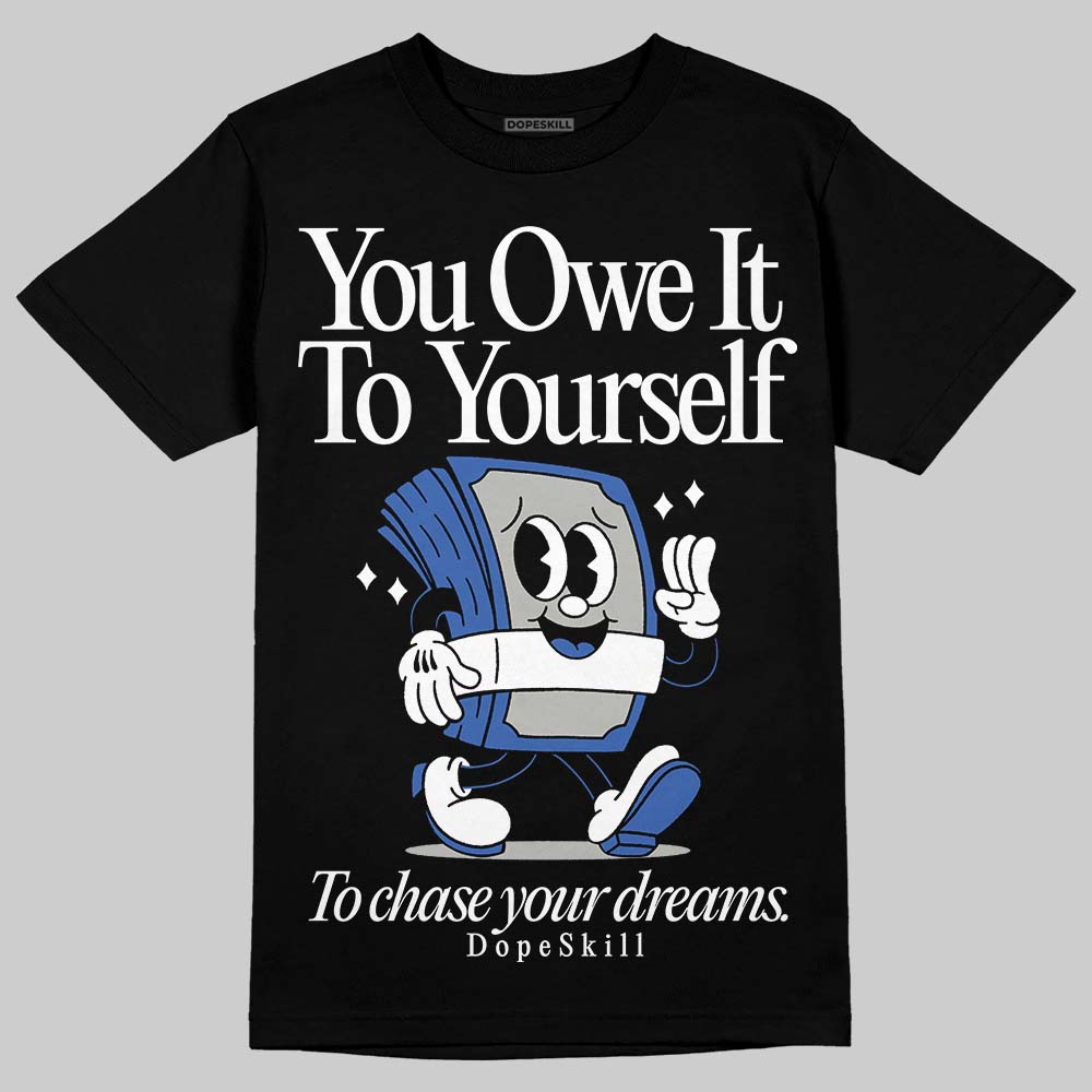 Lucky Shorts 3s superstreetwear T-Shirt Owe It To Yourself Graphic