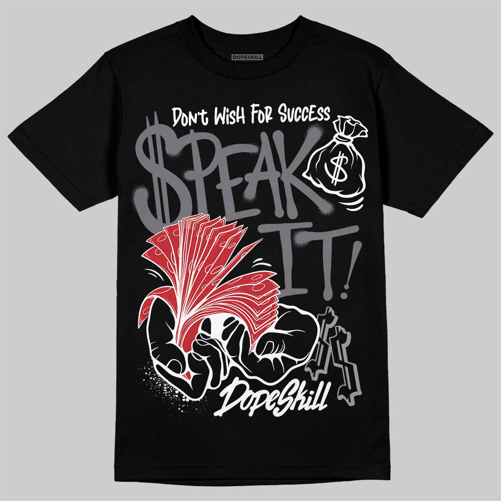 Cement Grey 3s superstreetwear T-Shirt Speak It Graphic