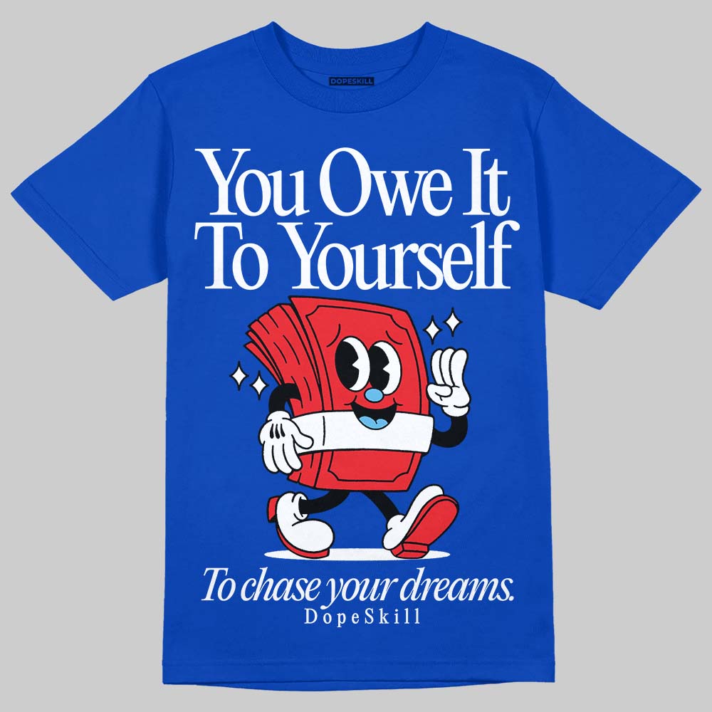 Blueberry 12s superstreetwear Royal T-shirt Owe It To Yourself Graphic