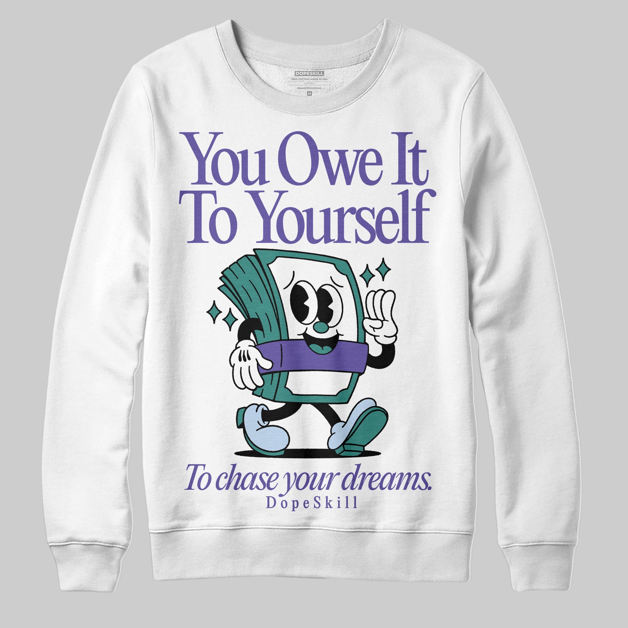 Grape 5s superstreetwear Sweatshirt Owe It To Yourself Graphic