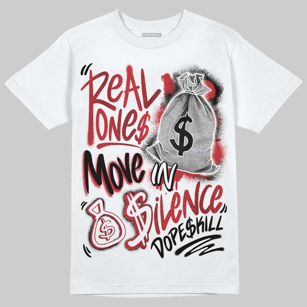 Ruby 1s superstreetwear T-Shirt Real Ones Move In Silence Graphic