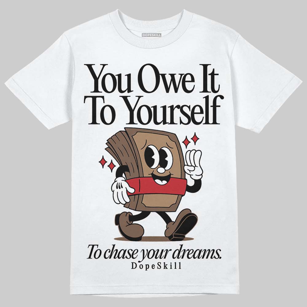 Olive 9s superstreetwear T-Shirt Owe It To Yourself Graphic
