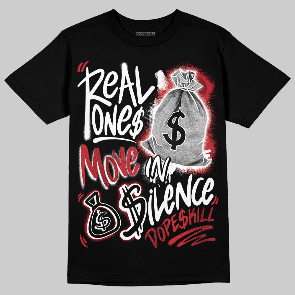 Ruby 1s superstreetwear T-Shirt Real Ones Move In Silence Graphic
