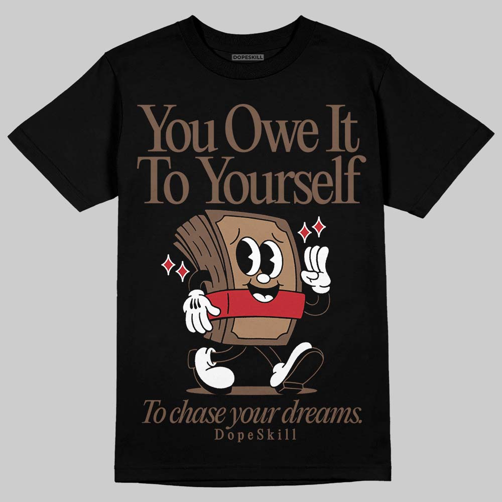 Olive 9s superstreetwear T-Shirt Owe It To Yourself Graphic