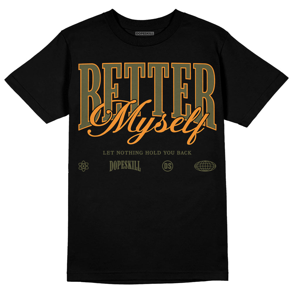 Olive 5s superstreetwear T-Shirt Better Myself Graphic