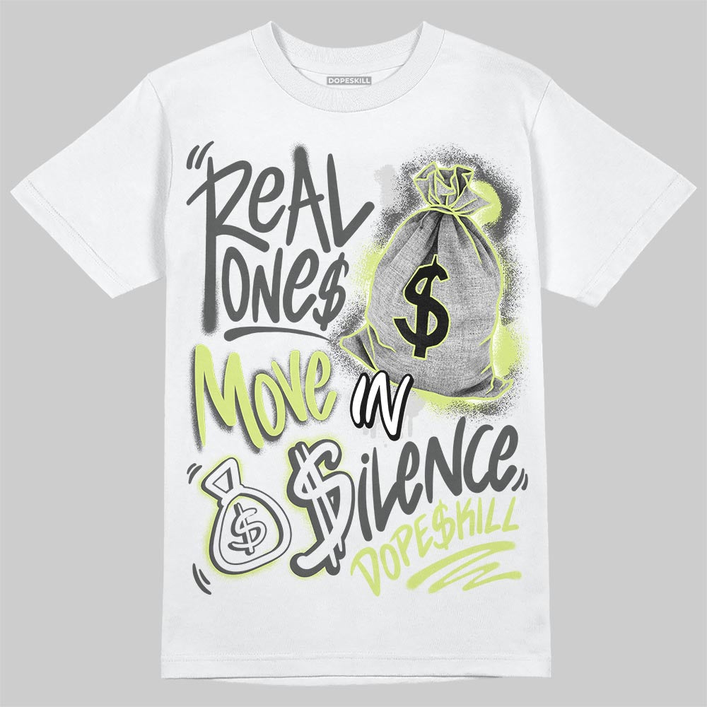 Light Lemon Twist 4s superstreetwear T-Shirt Real Ones Move In Silence Graphic