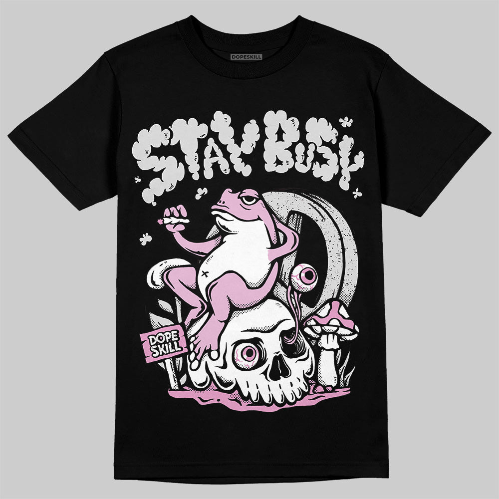 Orchid 4s superstreetwear T-Shirt Stay Busy Graphic