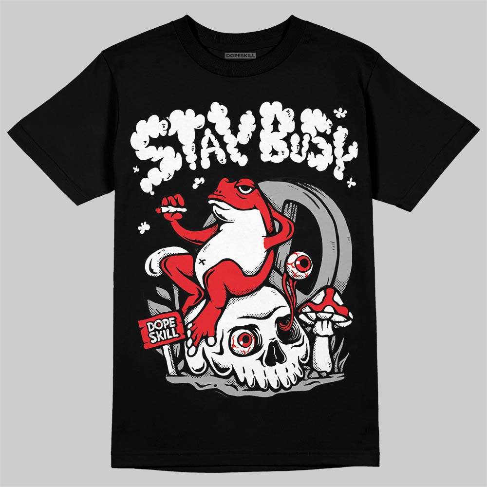 White Thunder 4s superstreetwear T-Shirt Stay Busy Graphic