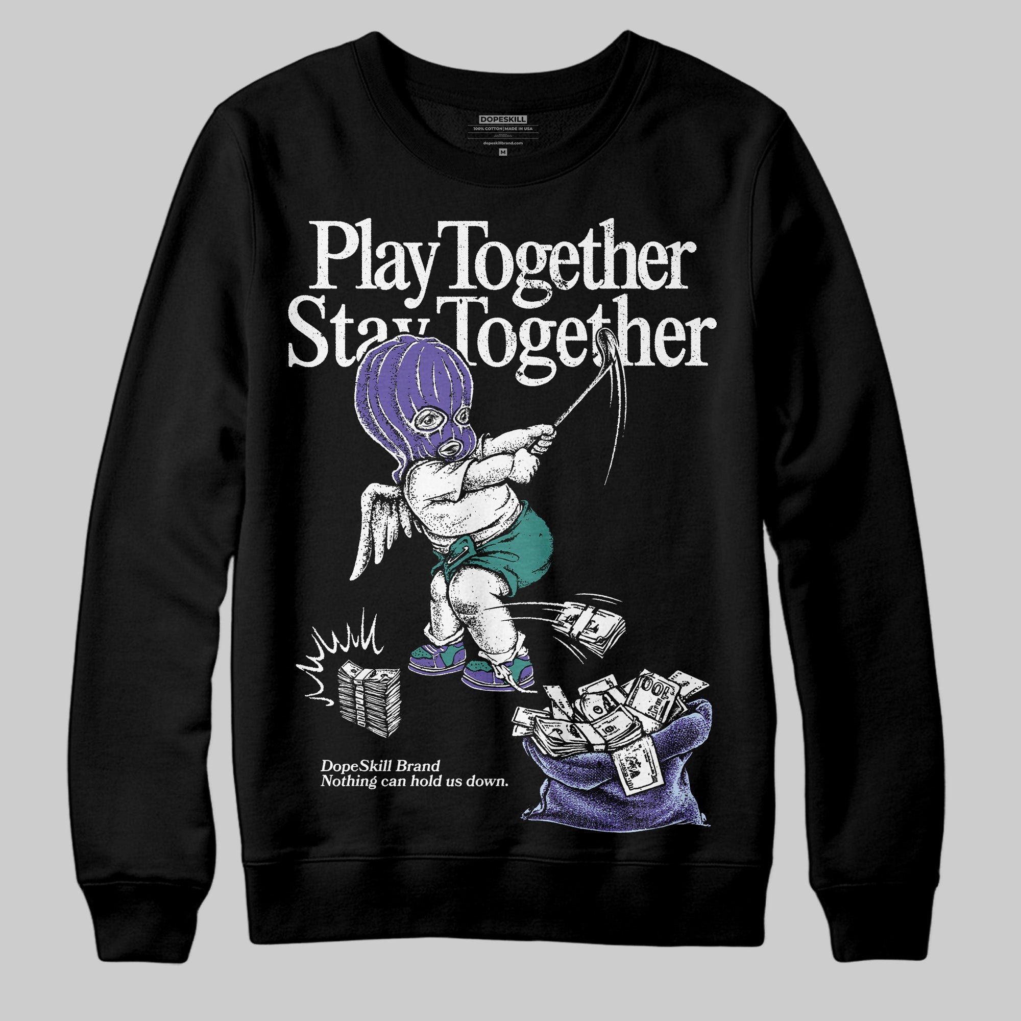 Grape 5s superstreetwear Sweatshirt Play together,Stay together Graphic