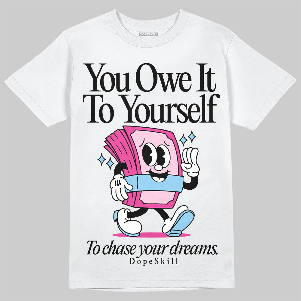 Doernbecher 6s superstreetwear T-Shirt Owe It To Yourself Graphic