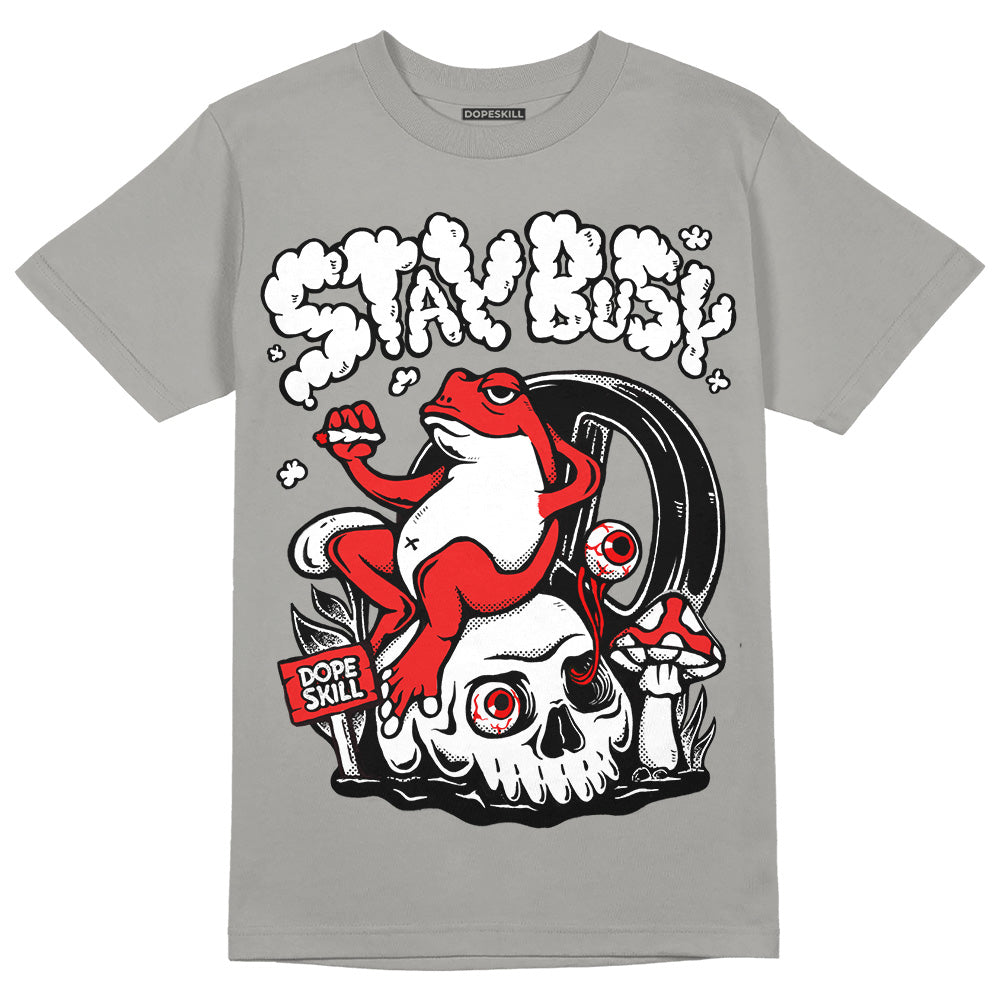 Wet Cement 4s superstreetwear Grey T-shirt Stay Busy Graphic