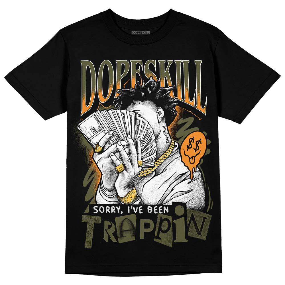 Olive 5s superstreetwear T-Shirt Sorry I've Been Trappin Graphic