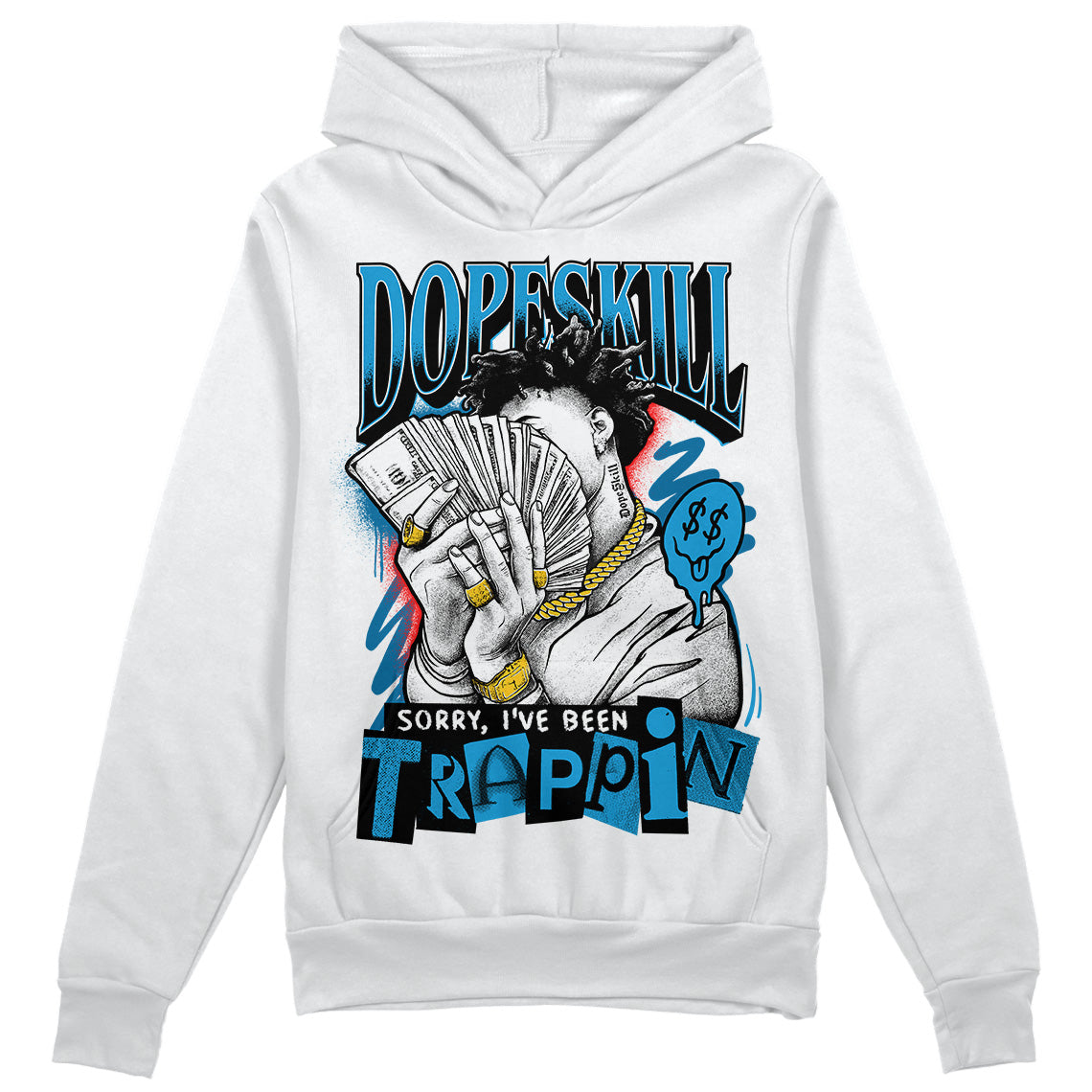 Military Blue 4s superstreetwear Hoodie Sweatshirt Sorry I've Been Trappin Graphic