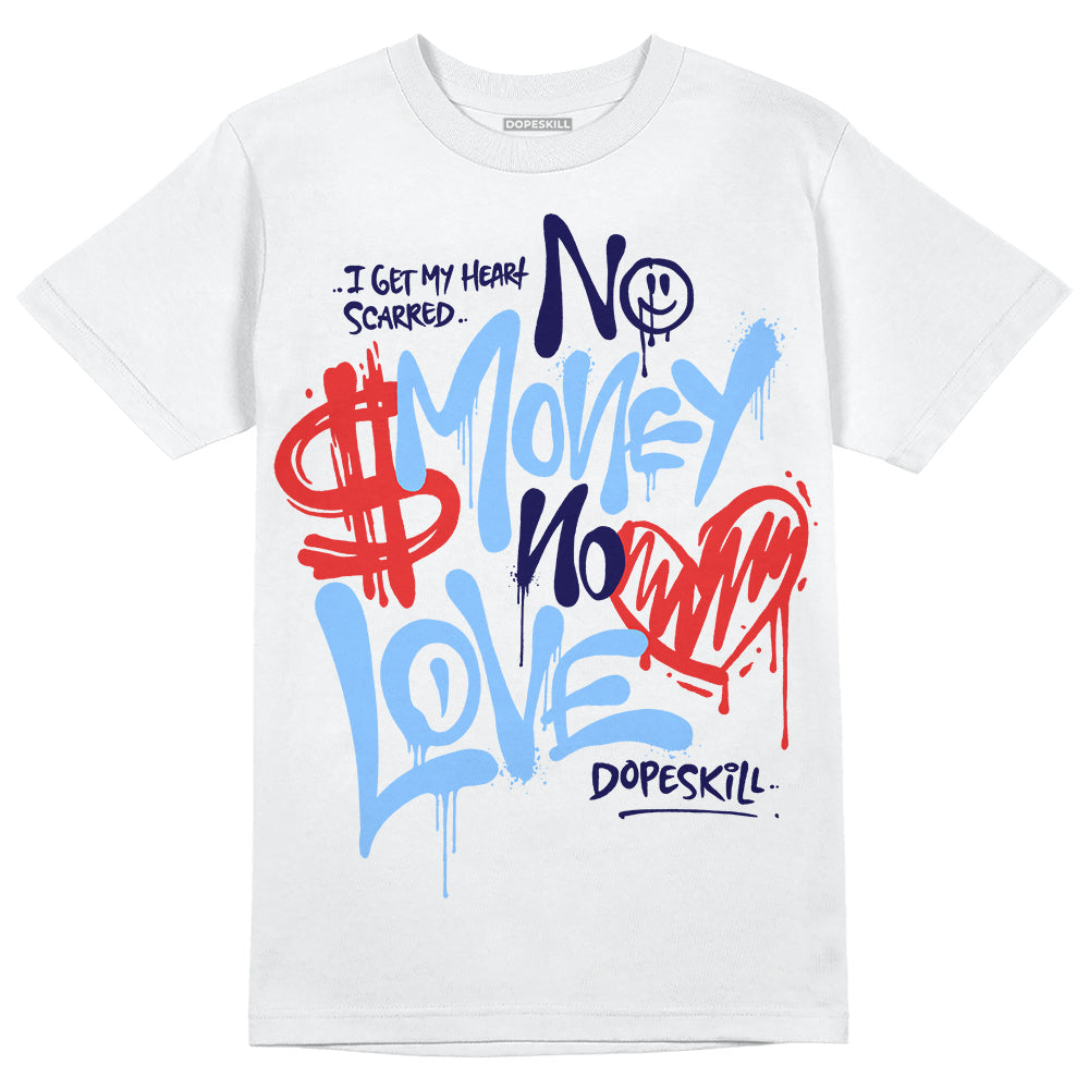Powder Blue 9s superstreetwear T-Shirt No Money No Love Typo Graphic