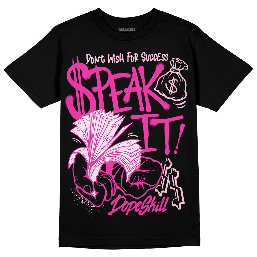 Triple Pink Dunk superstreetwear T-Shirt Speak It Graphic