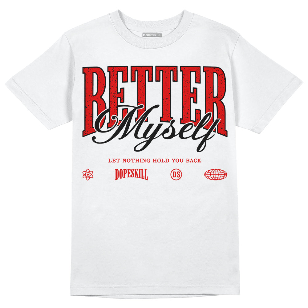 Red Cement 4S superstreetwear T-Shirt Better Myself Graphic