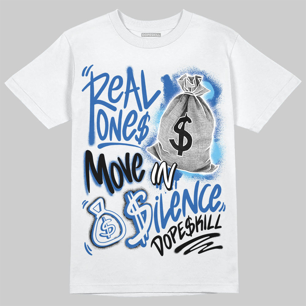 Blueberry 12s superstreetwear T-Shirt Real Ones Move In Silence Graphic