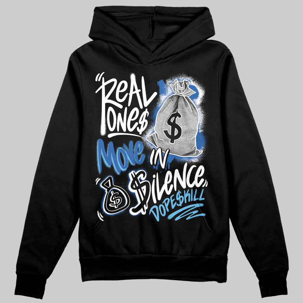 Blueberry 12s superstreetwear Hoodie Sweatshirt Real Ones Move In Silence Graphic